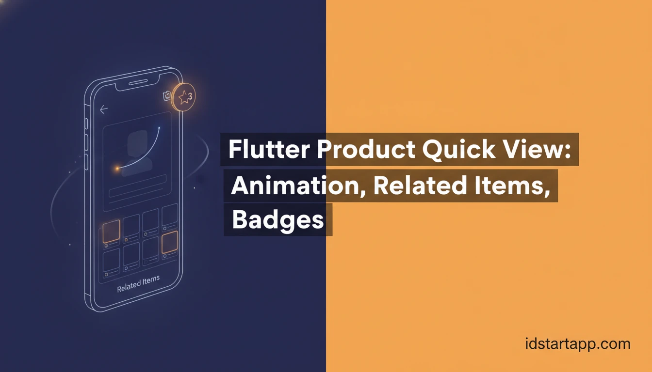 Flutter Product Quick View: Animation, Related Items, Badges