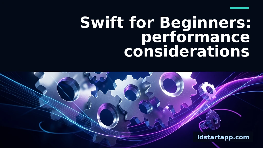 Swift for Beginners: Understanding Performance Basics
