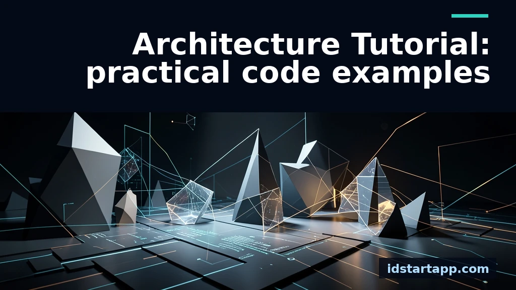 Software Architecture Tutorial: Practical Code Examples