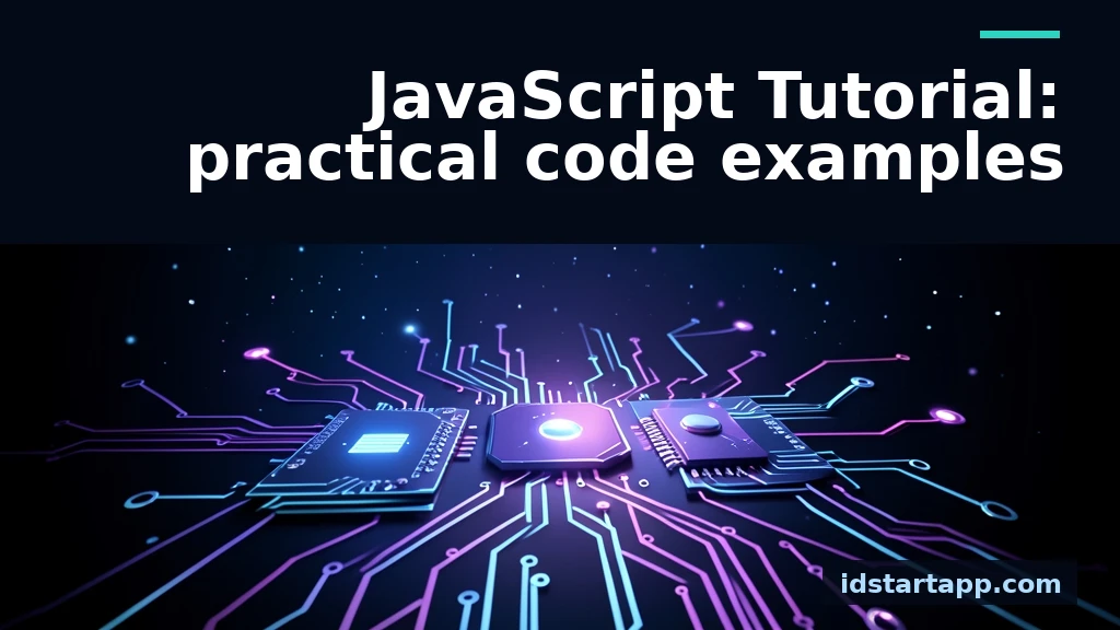 JavaScript Tutorial: Practical Code Examples for Beginners