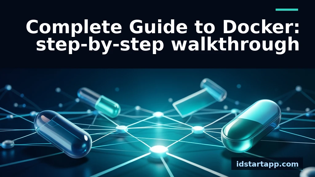 Complete Guide to Docker: A Step-by-Step Walkthrough