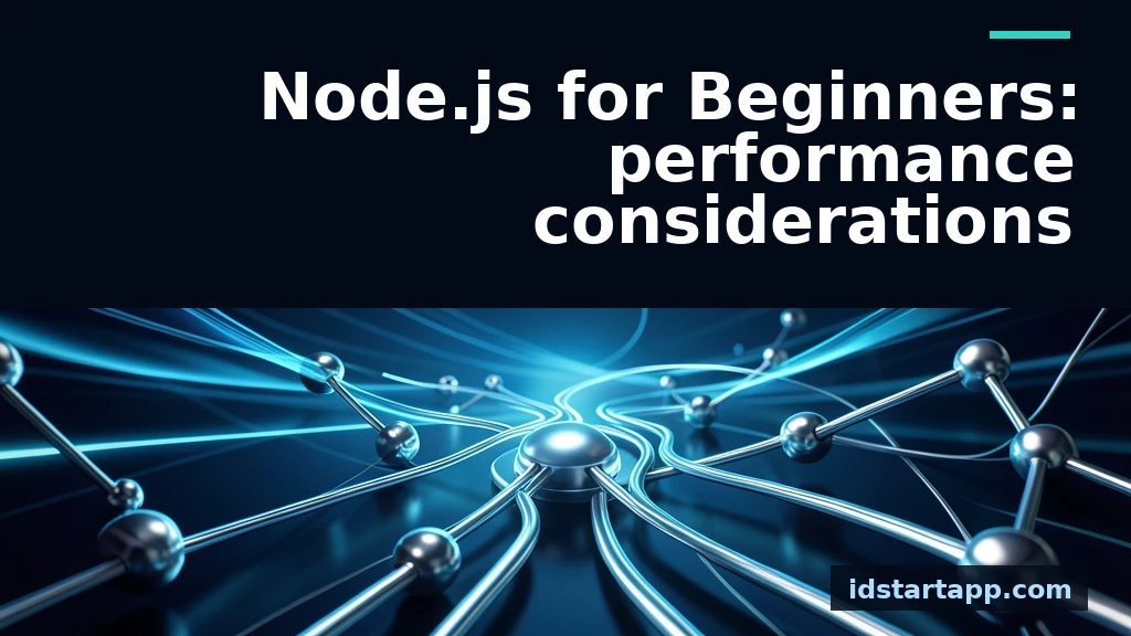 Node.js Performance: A Beginner’s Guide to Optimization