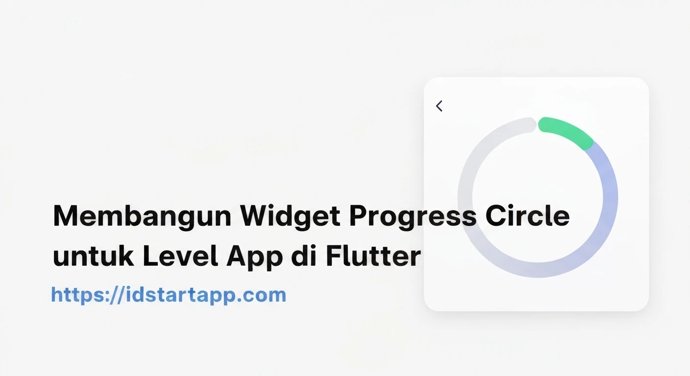 Building a Progress Circle Widget for App Levels in Flutter | IDStartApp
